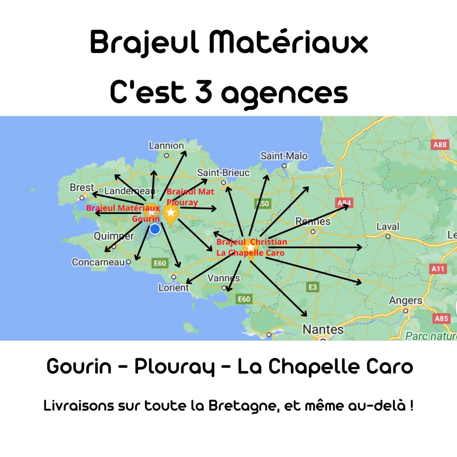3 agences en Bretagne
